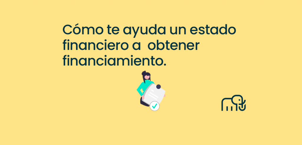 como te ayuda un estado financiero a obetener un financiamiento 2
