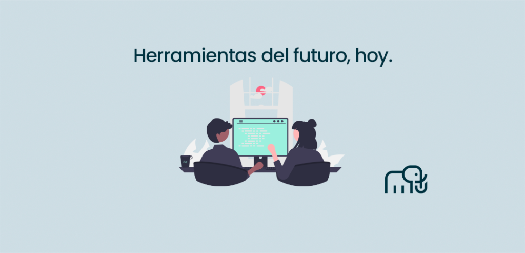 Herramientas del futuro, hoy
